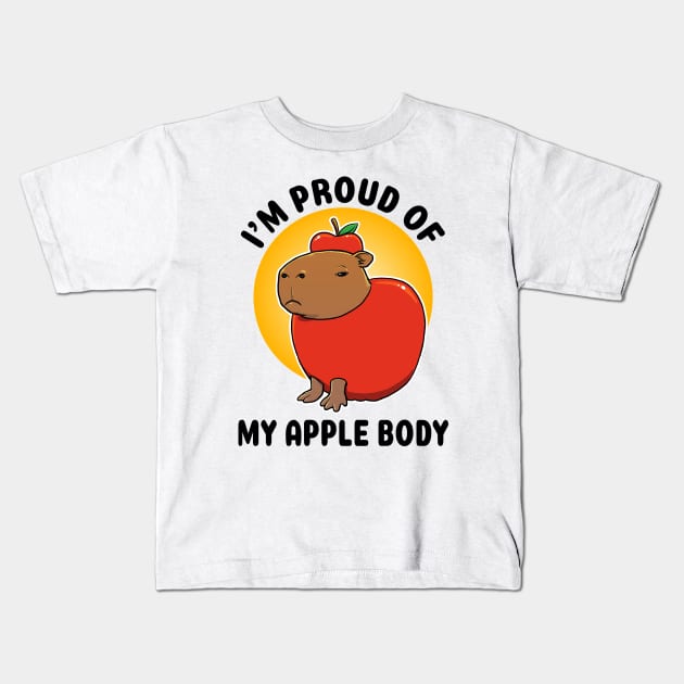 I'm proud of my apple body Capybara Kids T-Shirt by capydays